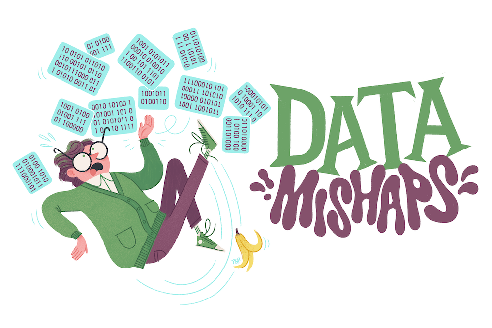 data mishaps night data mistakes